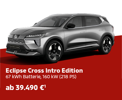 Mitsubishi Eclipse Cross Intro Edition Graue Mitsubishi Eclipse Cross Intro Edition auf rotem Hintergrund mit dem Hinweis: „Eclipse Cross Intro Edition, 67 kWh Batterie, 160 kW (218 PS), ab 39.490 €¹“.