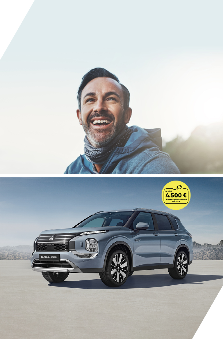 Mitsubishi Outlander Sondermodelle Zweigeteiltes Motiv; links ein lachender Mann in blauem Outdoor-Pullover; rechts ein grauer Mitsubishi Outlander vor einer Berglandschaft; Hinweis auf bis zu 4.500 € staatliche Förderung.