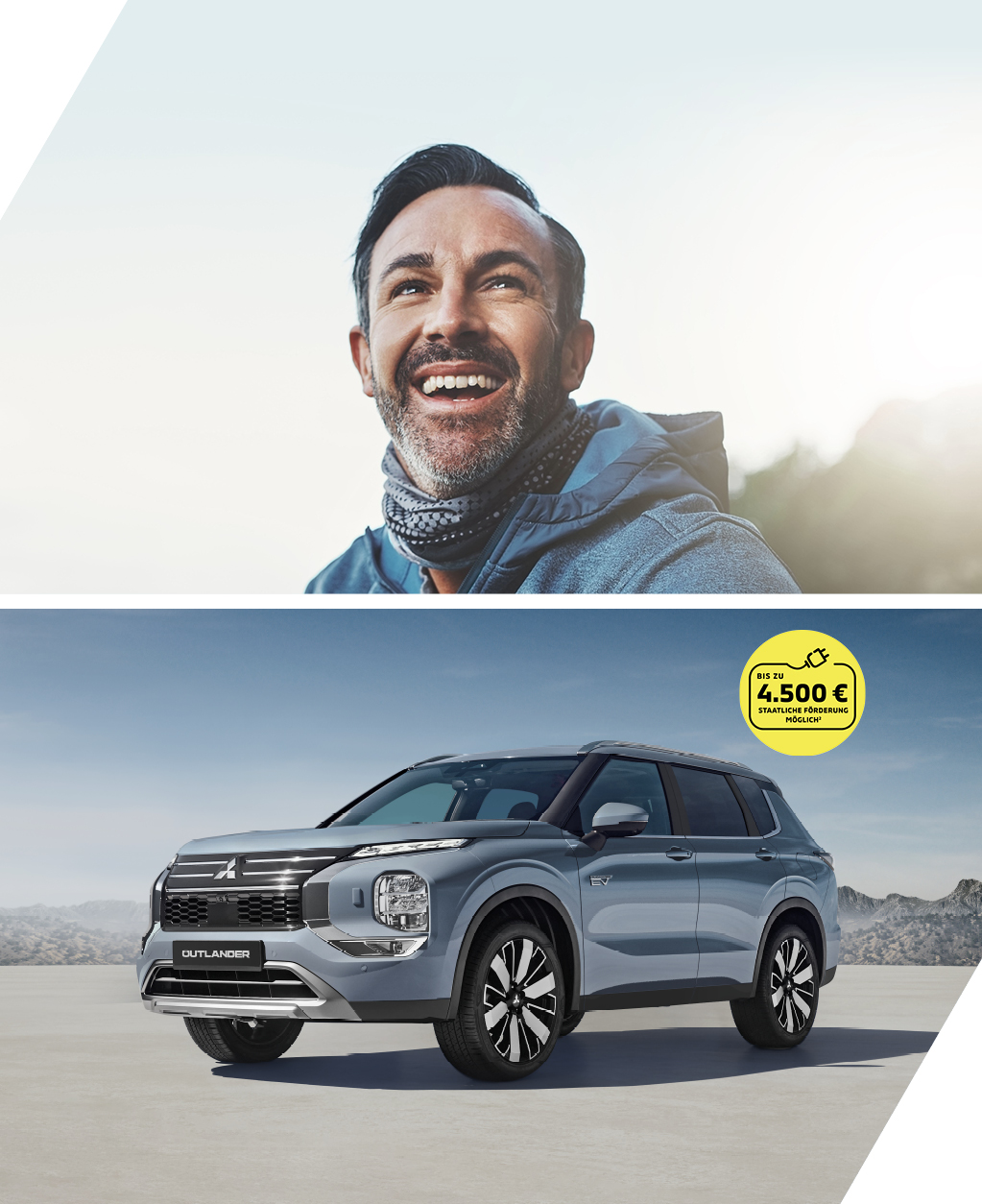 Mitsubishi Outlander Sondermodelle Zweigeteiltes Motiv; links ein lachender Mann in blauem Outdoor-Pullover; rechts ein grauer Mitsubishi Outlander vor einer Berglandschaft; Hinweis auf bis zu 4.500 € staatliche Förderung.