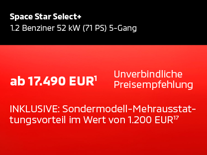 Preis Space Star Select+ Preisberechnung Space Star Select+ mit Mehrausstattungsvorteil