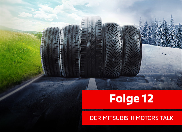 Der MITSUBISHI MOTORS TALK – Folge 12 unseres Podcasts … Andreas Strzepek: Mit Mitsubishi startklar für die kalte Jahreszeit - Alt