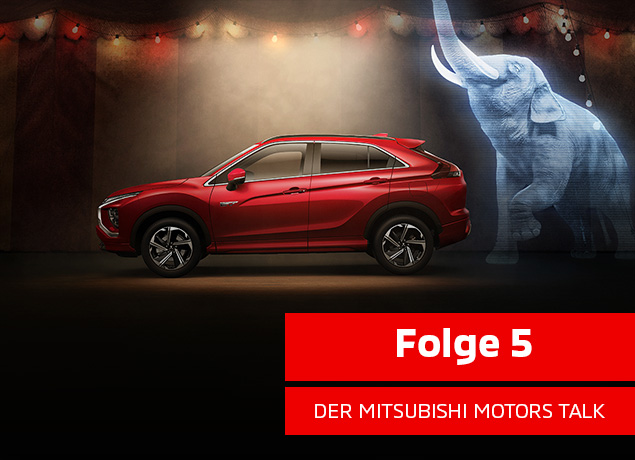 Der MITSUBISHI MOTORS TALK – Folge 5 unseres Podcasts … Werner H. Frey & Bernhard Paul: Mitsubishi trifft Roncalli - Alt